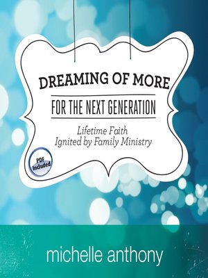 cover image of Dreaming of More for the Next Generation